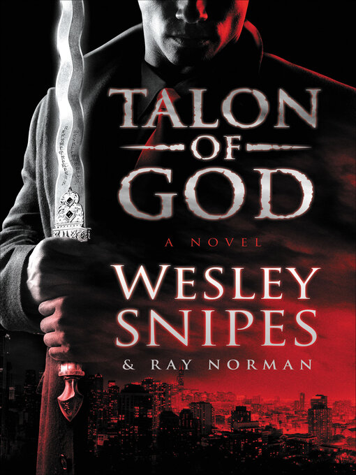 Title details for Talon of God by Wesley Snipes - Wait list